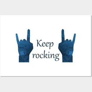 Keep rocking Posters and Art